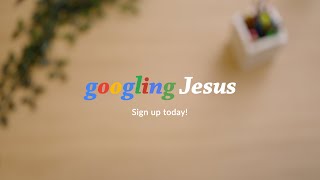 Googling Jesus – Free online resource