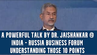 A Powerful Speech by Dr. Jaishankar at the India Russia Business Forum: Getting into Details