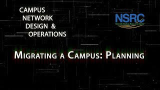 Migrating a Campus Network: Planning