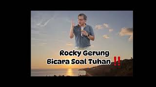 Rocky Gerung Bicara Soal Tuhan ‼️