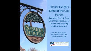 Shaker Heights Mayor State of the City Address and Q&A - Feb 13, 2024