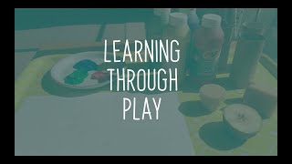 Learning Through Play Episode 1