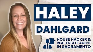 How Haley Dahlgard Made $50K in 2023 from House Hacking