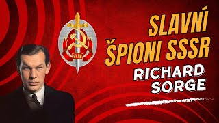 Slavní Špioni SSSR 2  Richard Sorge