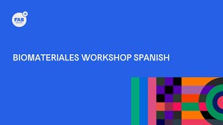 BioMATERIALES Workshop SPANISH