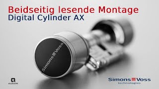 Digital Cylinder AX: Installation des beidseitig lesenden Schließzylinders (FD Zylinder)