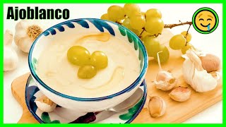 ✅ Como Hacer AJOBLANCO Gazpacho Frío de ALMENDRAS 🍇 Receta Andaluza 👍😋