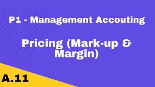 P1 | Pricing (Markup & Margin) | CIMA | cimaselfstudy.com | Free CIMA Study Materials