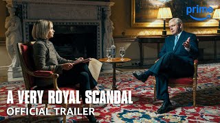 A Very Royal Scandal | Official Trailer | Prime Video