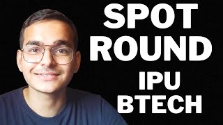 Spot Round IPU B. Tech explained