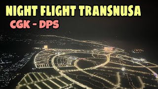 TRANSNUSA CGK - DPS NIGHT FLIGHT