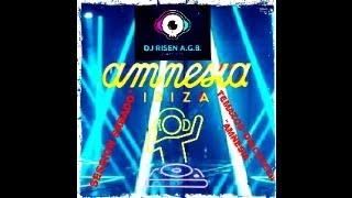 DjRisen-A.G.B.   Mezclando un poco de Musical de Amnesia Ibiza