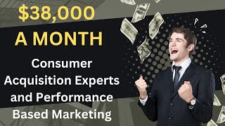 Consumer Acquisition Experts and Performance-Based Marketing.