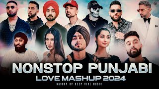 Nonstop Punjabi Mashup 2024 | Punjabi Love Mashup | For Punjabi Song Lovers | Deep Vibe Music