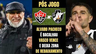 XÔ Z4! NO SUFOCO VASCO VENCE VITÓRIA E ALVARO PACHECO ACERTA COM O VASCO!