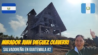 Mirador con mucha historia Juan Diéguez Olaverri  en Guatemala 🇬🇹 #salvadorenosporelmundo