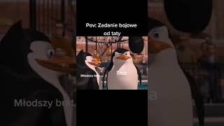 Zadanie bojowe od ojca