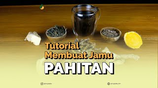 Tutorial Membuat Jamu Pahitan #pahitan #jamu #tradisional #sehat #bugar