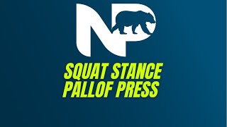 Squat Stance Pallof Press **NorCal Physiotherapy Exercise Library