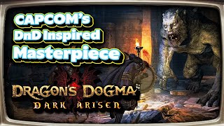 A Retrospective of Dragon's Dogma Dark Arisen