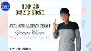 JAWABAN ALAMAT PALSU - AAN KDI (FRANS) | TOP 25 DSMB 2020