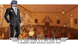 The American Dream - #7 - HTC Vive