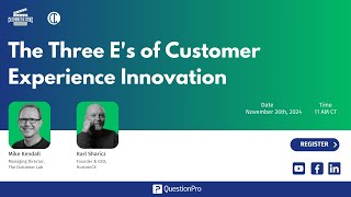 The three E's of Customer Experience innovation — CXBS S. 2, Ep. 11