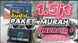 PAKET MURAH.. AUDIO MOBIL ANDROID + CAMERA MUNDUR