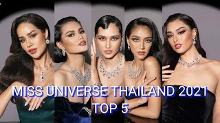 MISS UNIVERSE THAILAND 2021 TOP 5