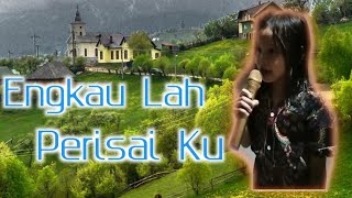 Engkau Lah Perisaiku ( kasih karoke )