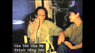 Gia Tài Của Mẹ - Trịnh Công Sơn Trình Bày (thâu trước 1975)