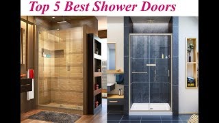 Top 5 Best Shower Doors