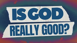 Is God Really Good? (Highlights) | Stephen Prado