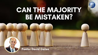 Can the Majority Be Mistaken? | David Gates