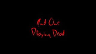 And One - Playing Dead (Lyrics) [+CC]