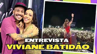 ENTREVISTA VIVIANE BATIDÃO