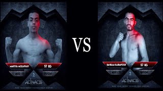 MMA Event-Acinaces2: [ Martiya Mozaffari VS Bahram Karimpour ]