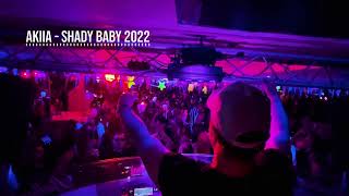 Akiia - Shady Baby 2022