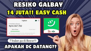 Pengalaman Galbay 14 Juta Di easy Cash, Begini Cara Menghadapinya