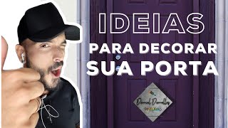 Decorando a sua Porta - Daniel Dornelles Pinturas