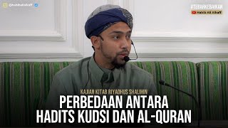 Perbedaan Antara Hadist Kudsi dan Al Qur'an - Habib Ali Al Kaff