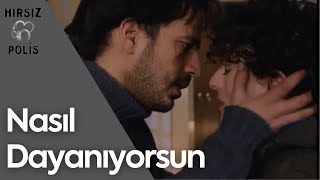 Sen Nasıl Dayanabiliyorsun | Hırsız Polis