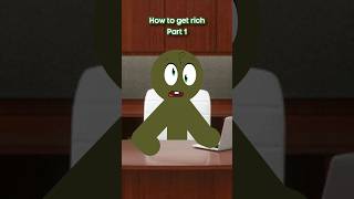 How to Get Rich (Part 1)