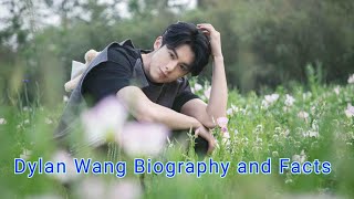 Dylan wang Biography and Facts