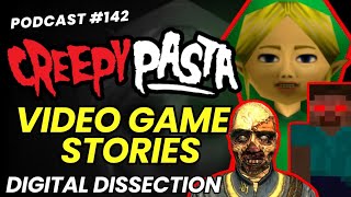 Video Game #Creepypasta | Podcast #142