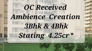 OC Received, Ambience Creation, Sector 23, Gurgaon