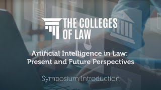 AI in Law: Present and Future Perspectives Introduction | The Colleges of Law