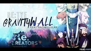 "gravityWall" English Cover - Re:CREATORS OP1 [feat. Rachellular]