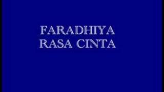 Faradhiya-Rasa Cinta (Click More Info For Lyric)