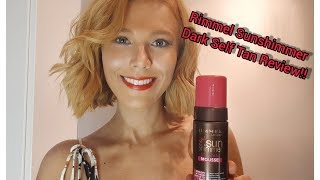 RIMMEL SUNSHIMMER DARK SELF TAN REVIEW!!!